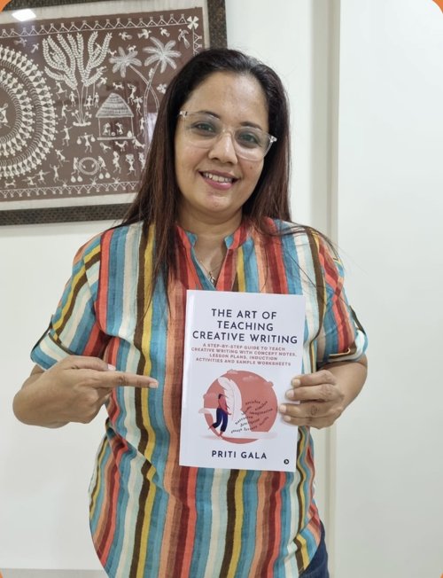 The Art of Teaching Creative Writing by Priti Gala